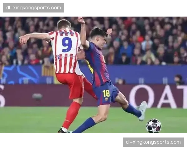 巴萨红牌后阵型失衡，中场控制力下降导致攻防脱节